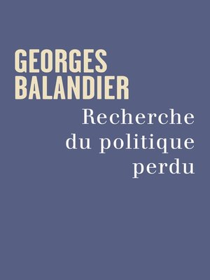 cover image of Recherche du politique perdu